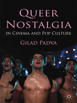 cover image of Queer Nostalgia in Cinema and Pop Culture